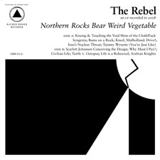 The Rebel: Northern Rocks Bear Weird Vegetable